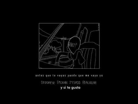 Antes Que Te Vayas - 24sadd, emcigay, Deqqaese, Realkillah