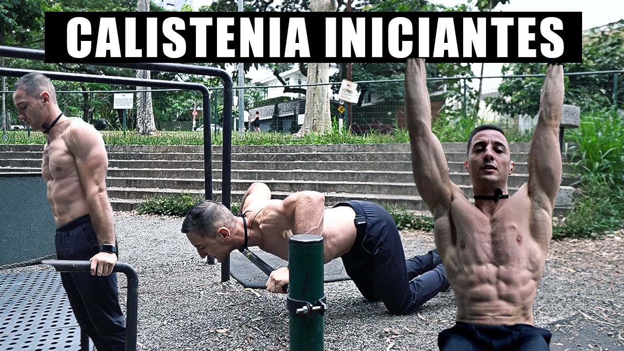 Calistenia, Comece por AQUI!
