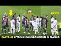 🤬 Carvajal Attacked Lewandowski with No REASON in El Clasico
