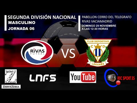 C.D. Rivas Futsal - C.D. LEGANES