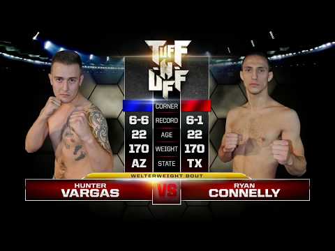 Tuff-N-Uff The Future Stars of MMA Hunter Vargas vs Ryan Connelly