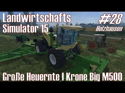 LS15 I Holzhausen #28 ★ Große Heuernte I Krone Big M500 ★ Landwirtschafts Simulator 15 [Deutsch/HD]