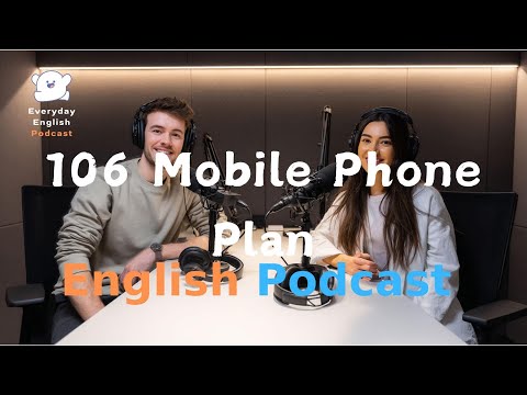 Mobile Phone | English Conversation |  Learning English With Podcast | Episode 106