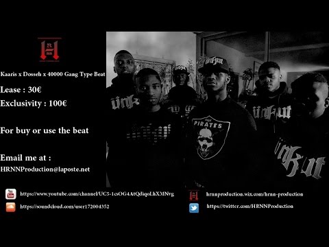 Kaaris x Dosseh x 40000 Gang Type Beat
