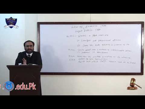 Law of Evidence and Legal Ethics LLB Part-III Lecture-3