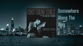 Nat King Cole – Somewhere Along The Way from Live At The Blue Note Chicago (Ambient Visualizer)