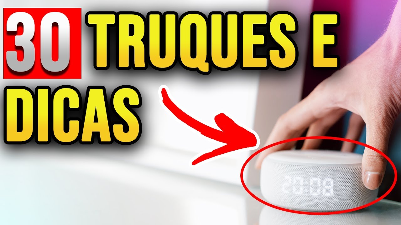 Que você provavelmente não sabia: 30 truques e dicas com Alexa