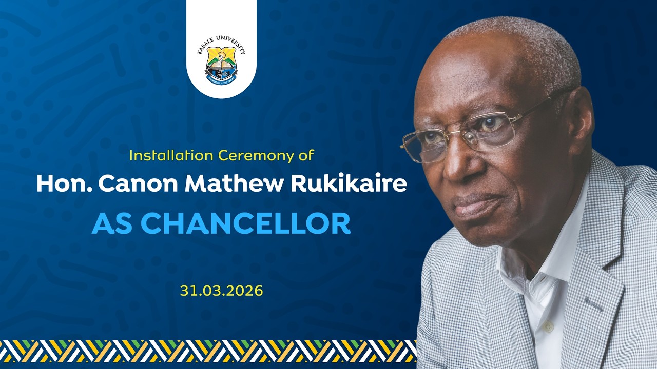 Installation Ceremony of Hon. Canon Mathew Rukikaire as Chancellor