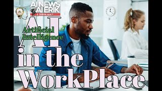 AI in the Workplace w/AI Erik