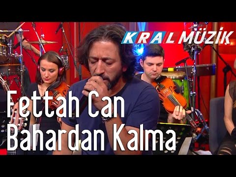 Kral Pop Akustik - Fettah Can - Bahardan Kalma