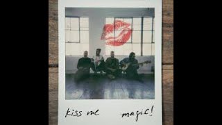 빨리 키스해줘 달링 : KISS ME - MAGIC! (팝송가사해석/가사해석/한글자막)