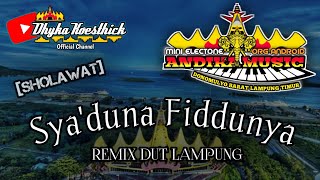 Download lagu Remix Lampung Sholawat SYA'DUNA FIDDUNYA || MixDut Andika Music @musiclampung mp3