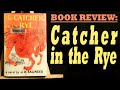 Catcher In The Rye JD Salinger CLASSIC BOOK REVIEW