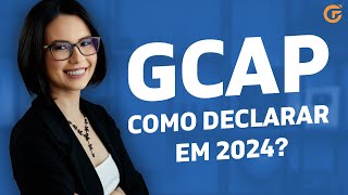 GCAP: GANHO DE CAPITAL [COMO DECLARAR EM 2024?]