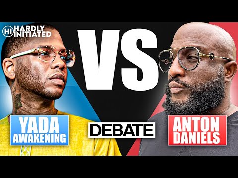 Yada vs Anton Daniels DEBATE Men's BIGGEST Dating Issues
