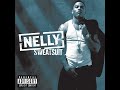 Nelly - Pretty Toes (Feat. Jazze Pha & T.I.)