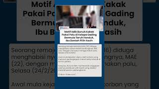 Handuk Jadi Pemicu Adik Bunuh Kakak Pakai Palu di Kelapa Gading, Ibu Bantah Pilih Kasih