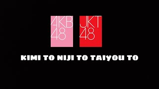 【Audio】「kimi to niji to taiyou to」AKB48 | JKT48