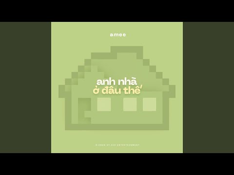 Anh Nhà Ở Đâu Thế (feat. B Ray)