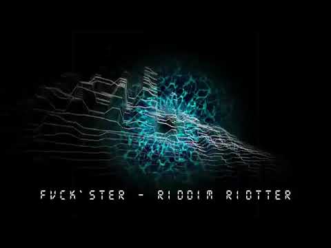 Riddim RIDTER - Fvck'Ster.
