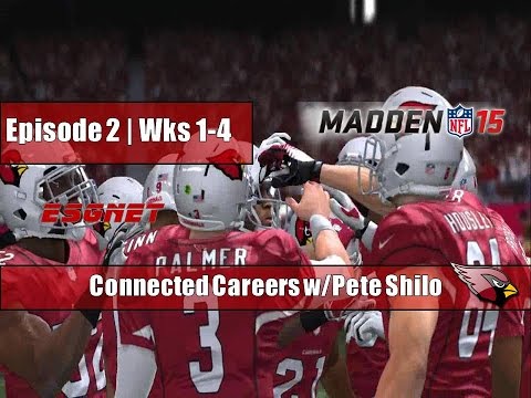 Madden ’15 (PS4) | Connected Careers w/Pete Shilo | EP 2 | NFL career starts today (Wks 1-4) (S1)