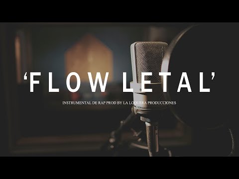 FLOW LETAL - BASE DE RAP / OLD SCHOOL HIP HOP INSTRUMENTAL USO LIBRE (PROD BY LA LOQUERA 2018)