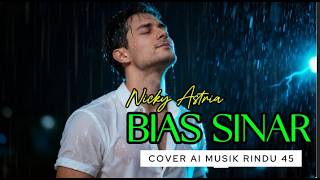 Download lagu Bias Sinar - COVER AI ✨ | Nicky Astria | Rock Nostalgia Indonesia | Musik Rindu 45 mp3
