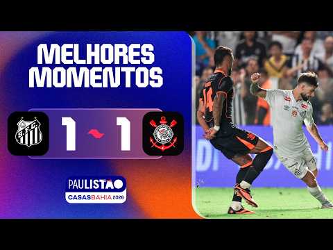 SANTOS 1 X 1 CORINTHIANS | MELHORES MOMENTOS | 4ª RODADA | PAULISTÃO CASAS BAHIA 2026