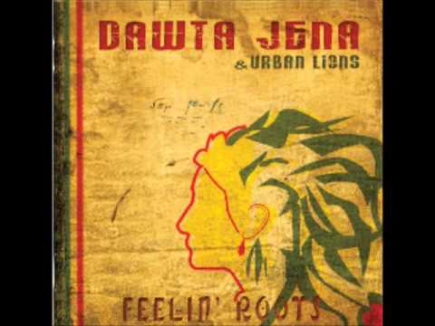 Full Album FEELIN' ROOTS by DAWTA JENA & URBAN LIONS reggae, fusion, world, french, armenian, music