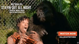 Wiz Khalifa - Stayin Out All Night [Official Video]