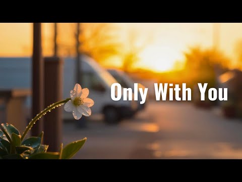 Only With You | M Sonic Journey (Lyrics)