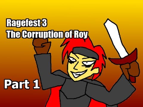 MJ1990's FE Ragefest Contest III [Submission 5]: The Corruption of Roy by MarkyJoe1990 [Part 1]
