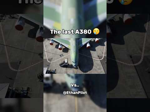 The Last vs First A380😢✈️ #aviation #a380 #avgeek #planes