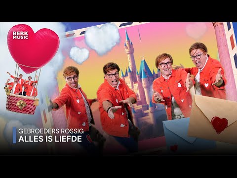 Gebroeders Rossig - Alles Is Liefde