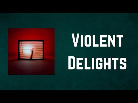 CHVRCHES - Violent Delights (Lyrics)