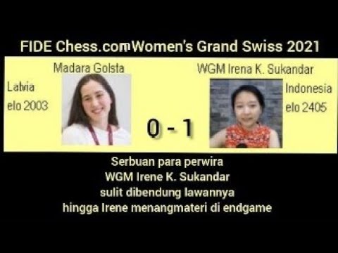 Irene Sukandar Hancurkan Gambit Menteri Ditolak dari Madara Golsta (Latvia)