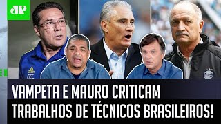 “Os caras ganham milhões, mas…”: Vampeta e Mauro Cezar dão aula e criticam técnicos brasileiros