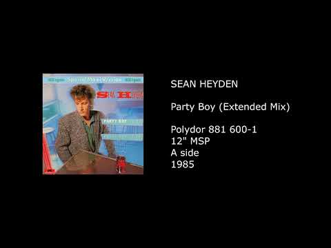 SEAN HEYDEN - Party Boy (Extended Mix) - 1985