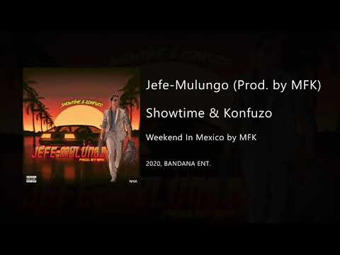 MFK - Mulungo (Showtime & Konfuzo)