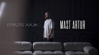 Mast Artur - Erazis Axjik (2023)