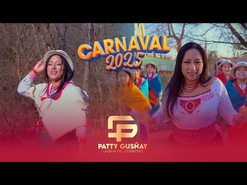 Paty Gusñay - CARNAVAL 2025 | [Oficial Music Video]