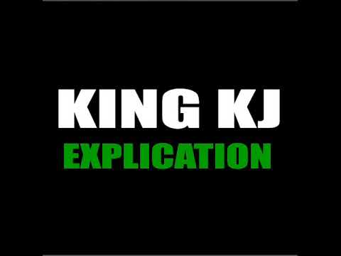 KING KJ  - EXPLICATION (Audio)