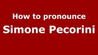 How to pronounce Simone Pecorini