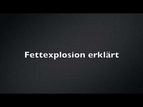 Die Fettexplosion (chemisch) erklärt