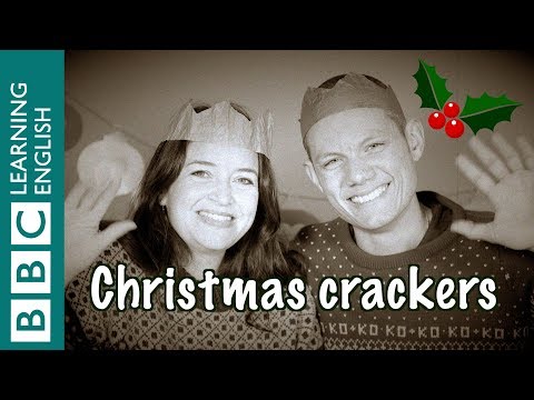 What are Christmas crackers? Merry Christmas from BBC Learning English!
