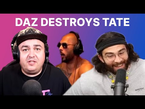 DAZ brutally SLAMS Andrew Tate | Hasanabi Stream 8/19/22