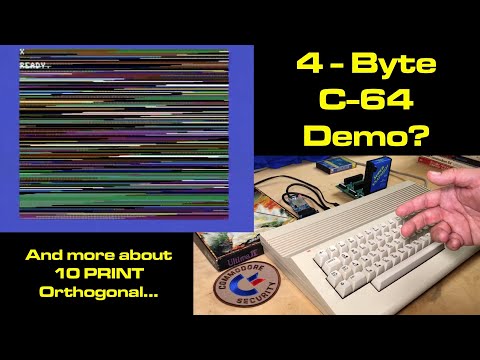 4-Byte Commodore 64 Demo and Follow-up on 10 PRINT Orthogonal [32 bytes]