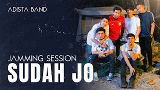 Download lagu ADISTA – SUDAH JO ( Jamming Session) mp3 Download lagu ADISTA – SUDAH JO ( Jamming Session) mp3