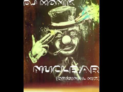 Mixupload Presents: Dj MoniK - Nuclear (Original Mix) Tech House