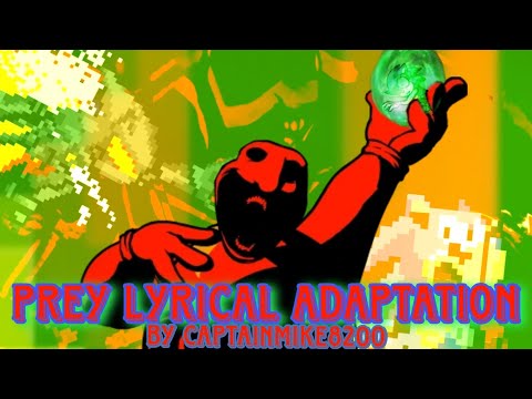 Vs. Sonic.EXE: Prey Lyrical Adaptation